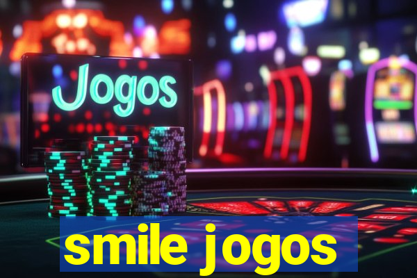 smile jogos