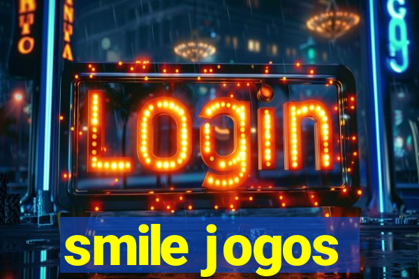 smile jogos