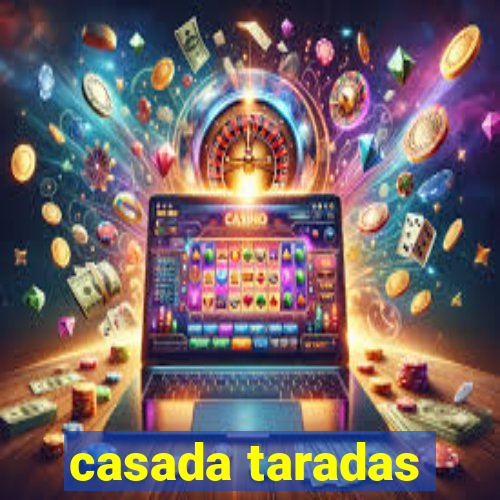 casada taradas