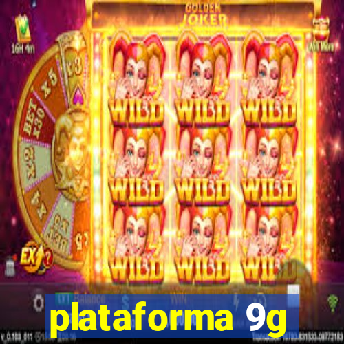 plataforma 9g