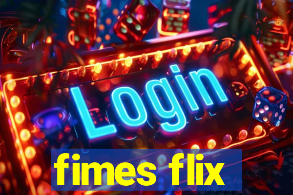 fimes flix