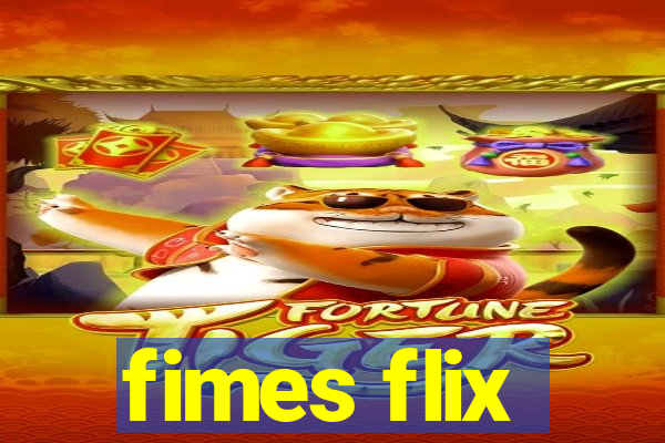 fimes flix