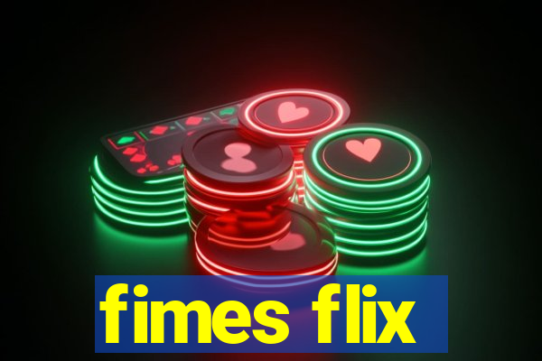 fimes flix