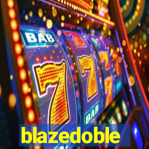 blazedoble