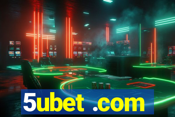 5ubet .com