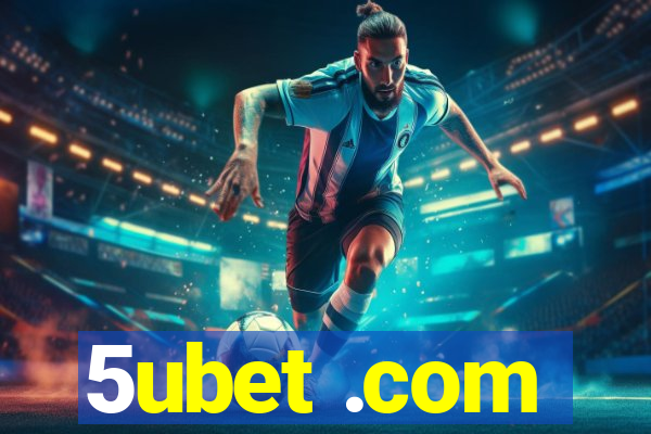 5ubet .com