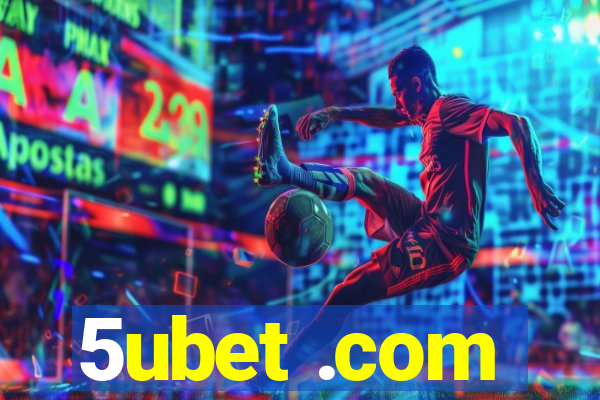 5ubet .com