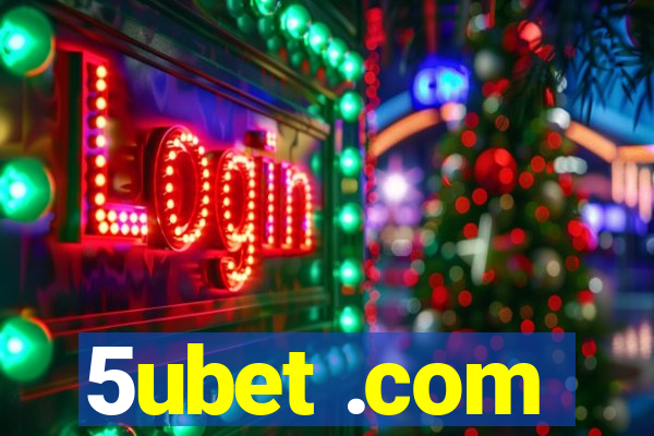 5ubet .com