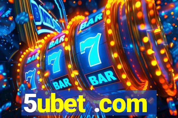 5ubet .com