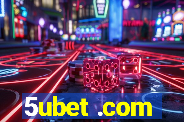 5ubet .com