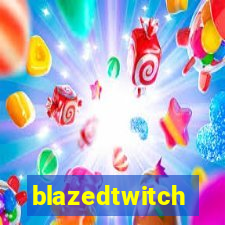 blazedtwitch