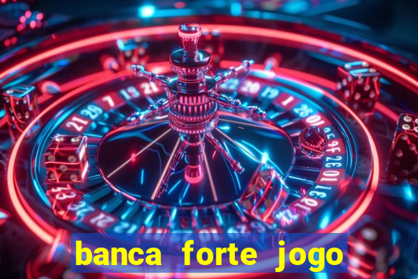 banca forte jogo do bicho app