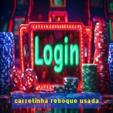 carretinha reboque usada