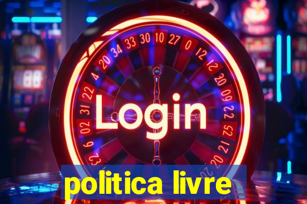 politica livre