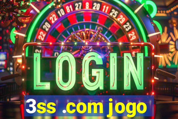 3ss .com jogo