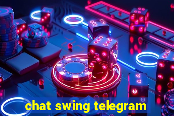 chat swing telegram