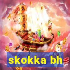 skokka bh