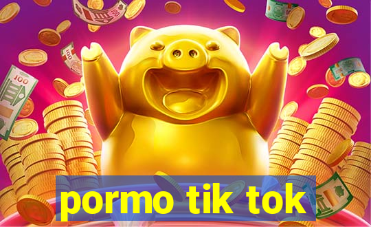 pormo tik tok