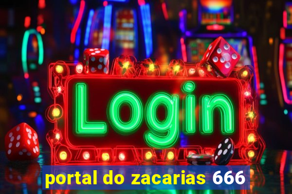 portal do zacarias 666