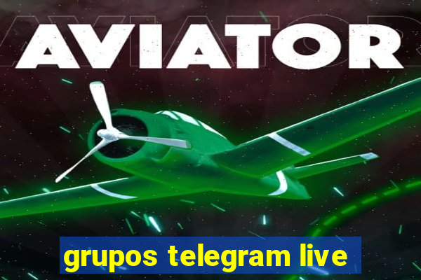 grupos telegram live