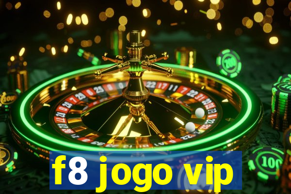 f8 jogo vip