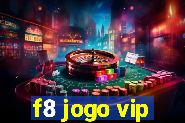 f8 jogo vip