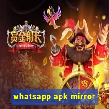 whatsapp apk mirror