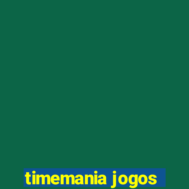 timemania jogos