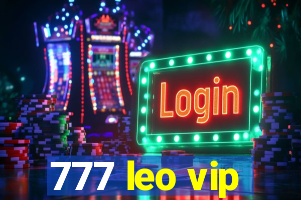 777 leo vip