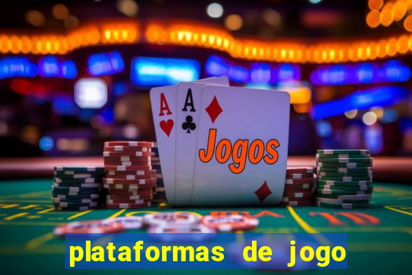 plataformas de jogo para ganhar dinheiro