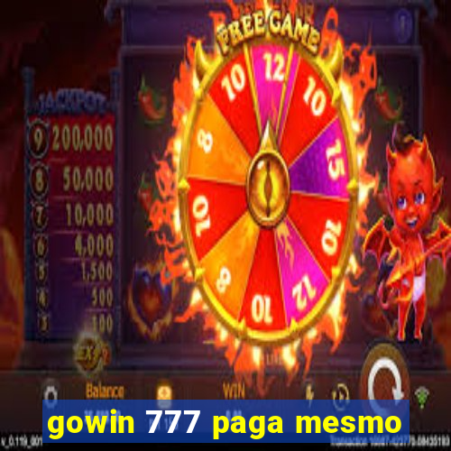 gowin 777 paga mesmo