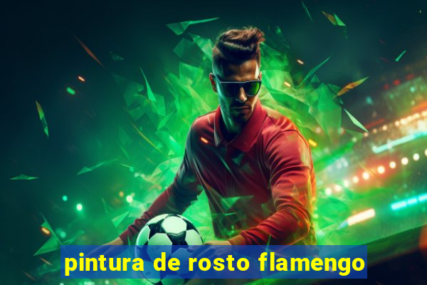 pintura de rosto flamengo