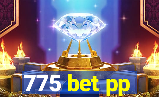 775 bet pp