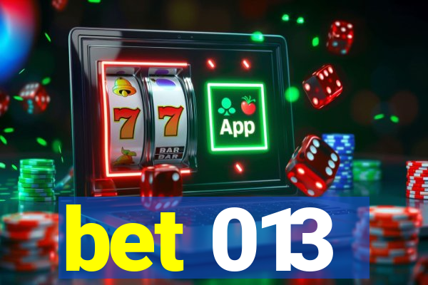 bet 013