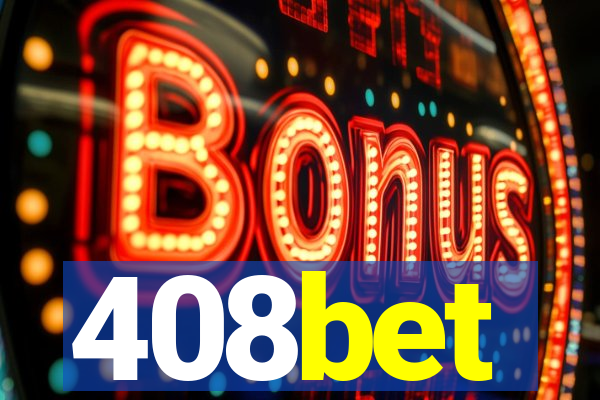 408bet