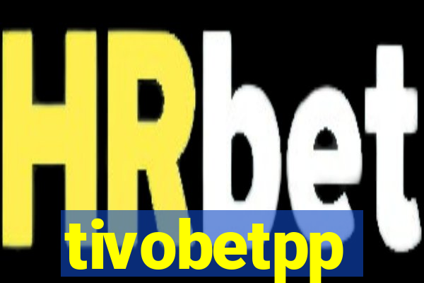 tivobetpp