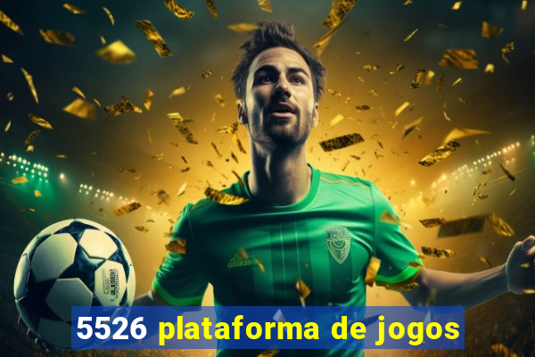 5526 plataforma de jogos