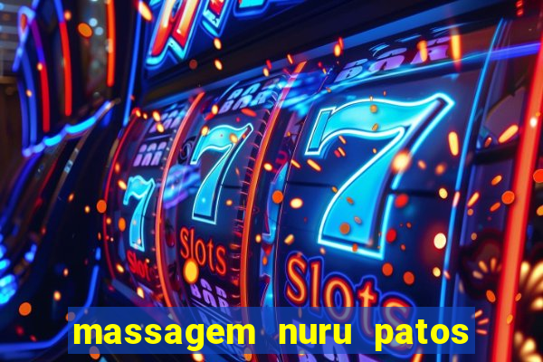 massagem nuru patos de minas