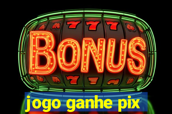 jogo ganhe pix