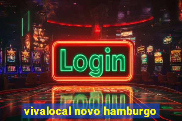 vivalocal novo hamburgo