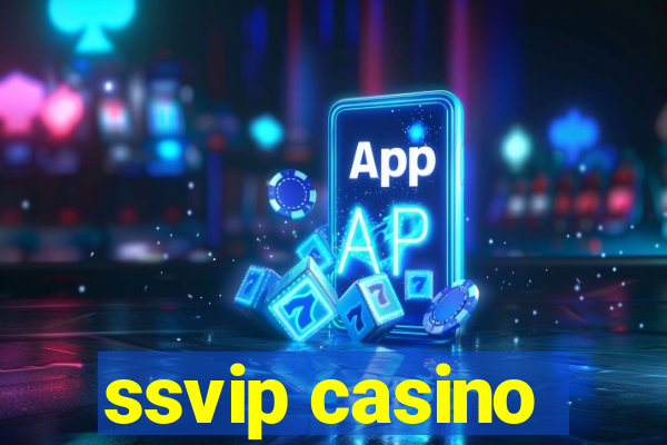 ssvip casino