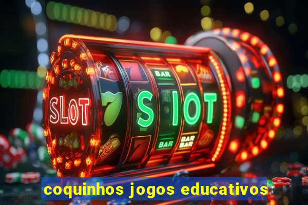 coquinhos jogos educativos