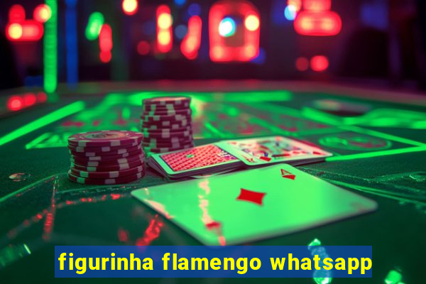 figurinha flamengo whatsapp