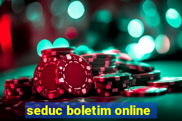 seduc boletim online