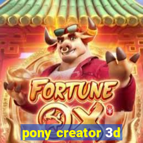 pony creator 3d