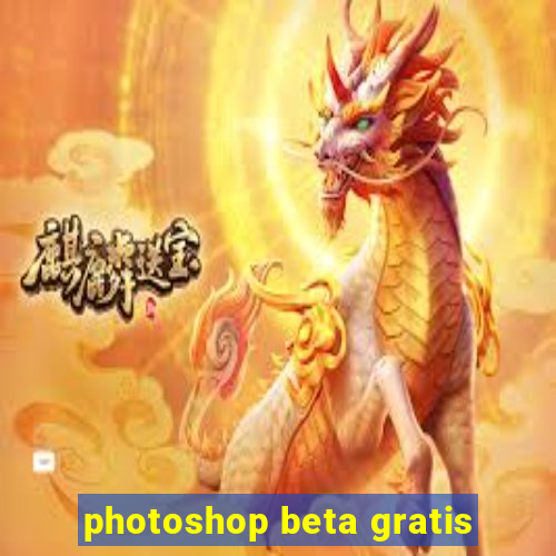 photoshop beta gratis