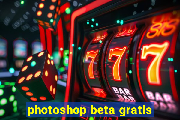 photoshop beta gratis