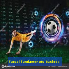 futsal fundamentos basicos