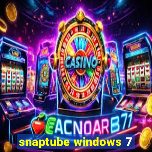 snaptube windows 7