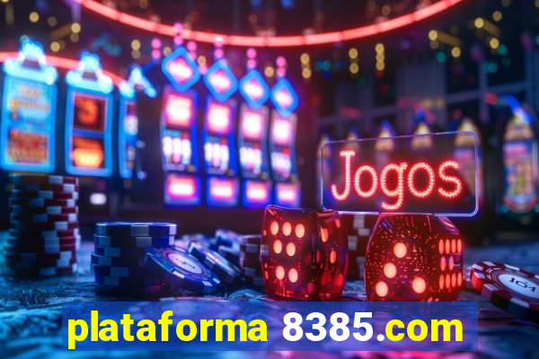 plataforma 8385.com